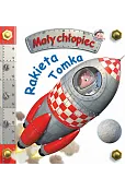 Rakieta Tomka. Mały chłopiec
