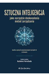 Sztuczna inteligencja jako narzędzie doskonalenia metod,zbiorowe opracowanie