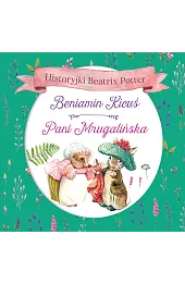 Historyjki Beatrix Potter. Beniamin Kicuś, Pani Mrugalska