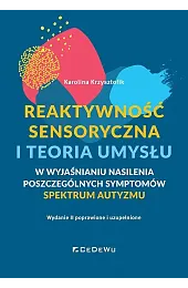Reaktywność sensoryczna i teoria umysłu –,Krzysztofik Karolina