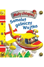Samolot gaśniczy Wojtka. Mały chłopiecEmilie Beaumont