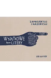 Wyjątkowe litery Zaprojektuj i naszkicuj