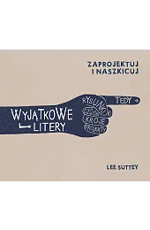 Wyjątkowe litery Zaprojektuj i naszkicujSuttey Lee