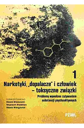 Narkotyki, "dopalacze" i człowiek - toksyczne,Marek Wiergowski