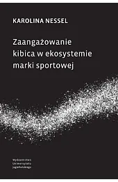 Zaangażowanie kibica w ekosystemie marki sportowej
