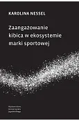 Zaangażowanie kibica w ekosystemie marki sportowej