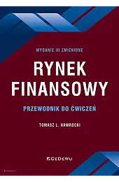 Rynek finansowy. Przewodnik do ćwiczeńTomasz Nawrocki
