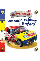 Samochód rajdowy Rafała. Mały chłopiecEmilie Beaumont