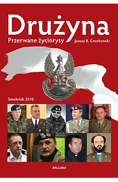 Drużyna. Przerwane życiorysy. Smoleńsk 2010
