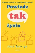 Powiedz tak życiu