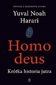 Homo deus. Krótka historia jutra