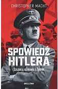 Spowiedź Hitlera. Szczera rozmowa z Żydem