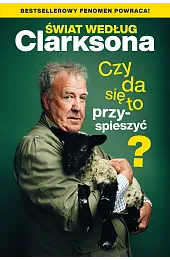 Świat według Clarksona. Czy da się,Jeremy Clarkson