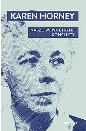 Nasze wewnętrzne konfliktyKaren Horney