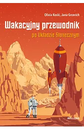 Wakacyjny przewodnik po Układzie Słonecznym