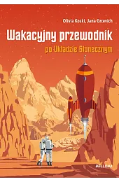 Wakacyjny przewodnik po Układzie SłonecznymGrcevich Jana