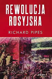 Rewolucja rosyjskaRichard Pipes