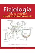 Fizjologia. Testy dla studentów. Książka do kolorowania