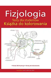 Fizjologia. Testy dla studentów. Książka do,zbiorowa Praca