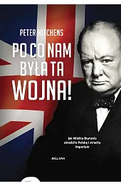Po co nam była ta wojna?