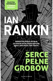 Serce pełne grobówIan Rankin