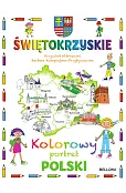 Świętokrzyskie. Kolorowy portret Polski