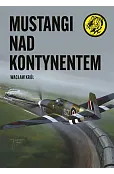 Mustangi nad kontynentem
