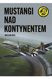 Mustangi nad kontynentemWacław Król