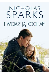 I wciąż ją kochamNicholas Sparks
