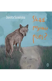Skąd przyszedł pies?