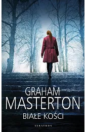 Białe kości. Seria z detektyw Katie,Graham Masterton