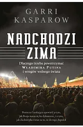 Nadchodzi zimaKasparov Garry