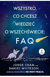 Wszystko, co chcesz wiedzieć o wszechświecie: FAQ