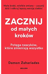 Zacznij od małych kroków (wydanie pocketowe)Damon Zahariades