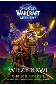 World of Warcraft: Więzy krwi