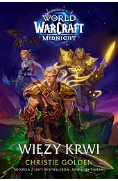 World of Warcraft: Więzy krwiChristie Golden