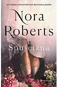 Spuścizna. Trylogia Zaginione Narzeczone. Tom 1