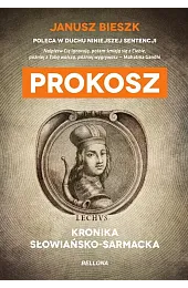 Kronika Słowiańsko-Sarmacka (edycja limitowana)Prokosz 