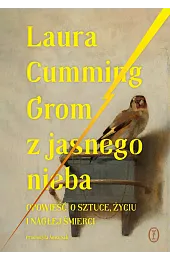 Grom z jasnego nieba. Opowieść o,Cumming Laura