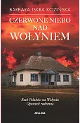 Czerwone niebo nad Wołyniem