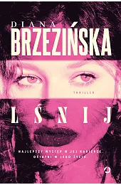 LśnijDiana Brzezińska