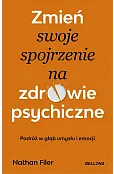 Zmień swoje spojrzenie na zdrowie psychiczne