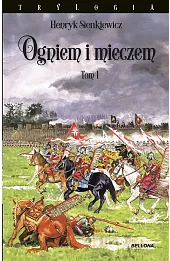 Ogniem i mieczem. Tom 1