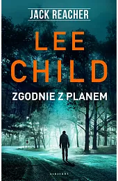 Jack Reacher: Zgodnie z planemLee Child