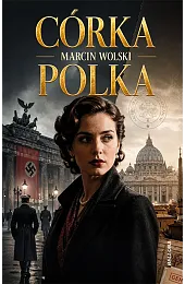 Córka PolkaMarcin Wolski