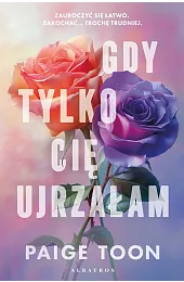 Gdy tylko Cię ujrzałamPaige Toon