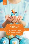 Co jeszcze mogę dla ciebie zrobić? Seria Jagodowa miłość. Tom 2.