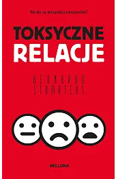 Toksyczne relacje (wydanie pocketowe)