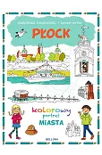 Płock. Kolorowy portret Miasta