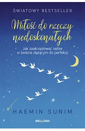 Miłość do rzeczy niedoskonałych